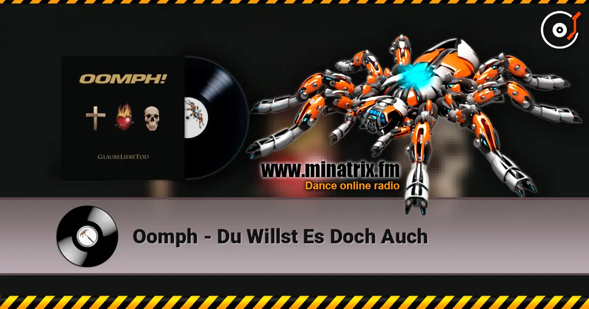 Oomph - Du Willst Es Doch Auch 高品质在线收听 | Minatrix.FM