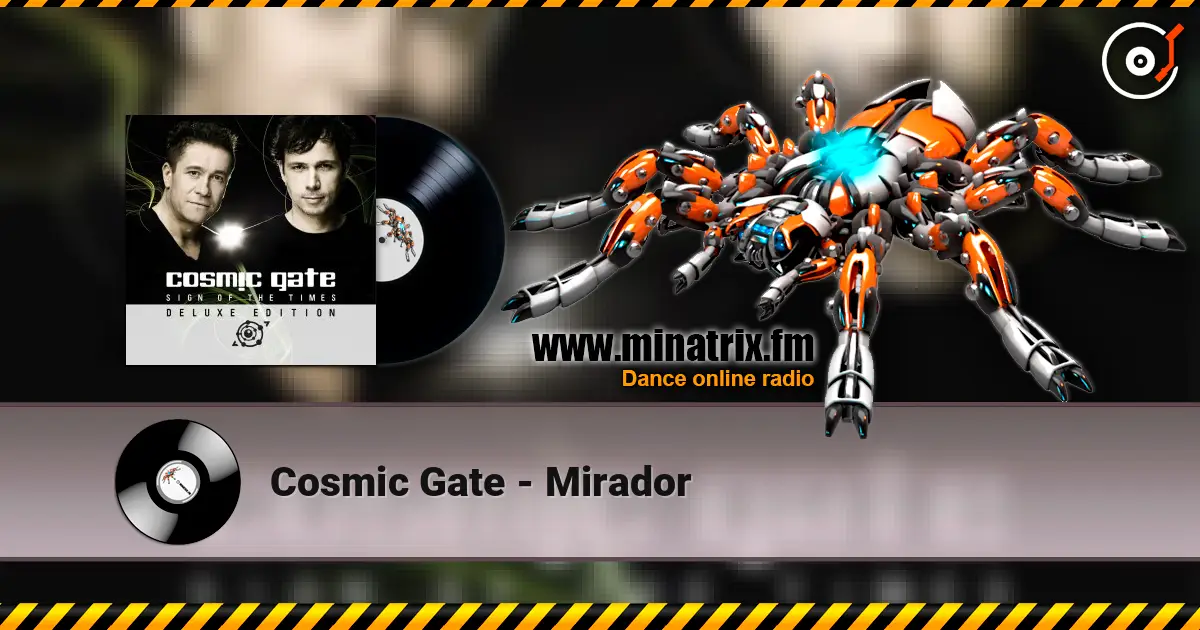 Cosmic Gate - Mirador 高品质在线收听 | Minatrix.FM