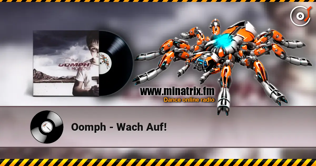 Oomph - Wach Auf! 高品质在线收听 | Minatrix.FM