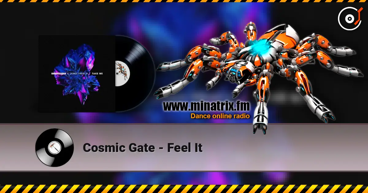 Cosmic Gate - Feel It 高品质在线收听 | Minatrix.FM
