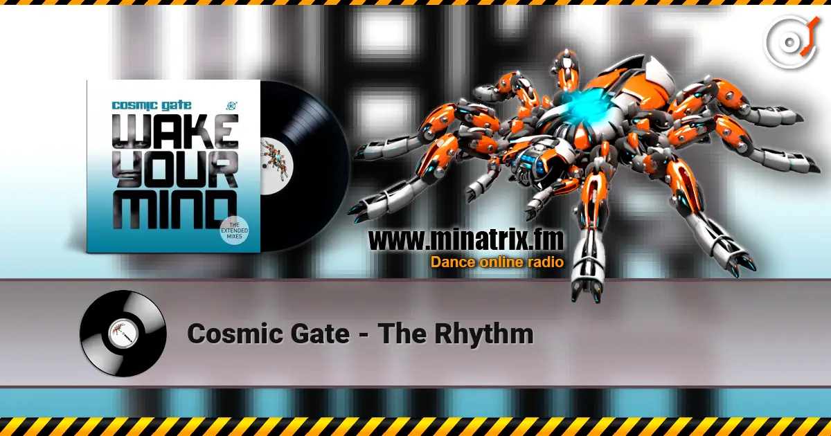 Cosmic Gate - The Rhythm 高品质在线收听 | Minatrix.FM