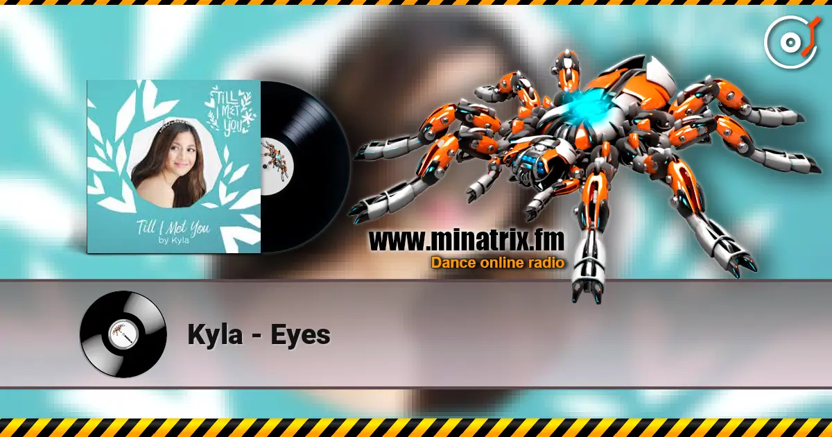Kyla - Eyes 高品质在线收听 | Minatrix.FM