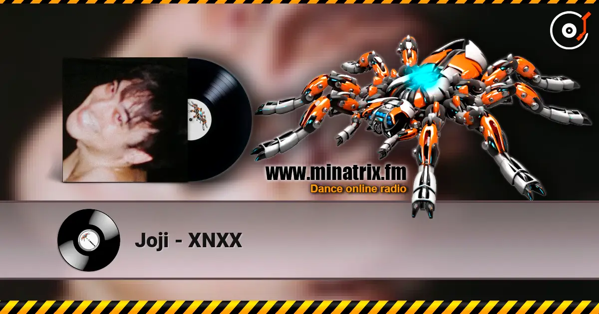 Joji - XNXX 高品质在线收听 | Minatrix.FM