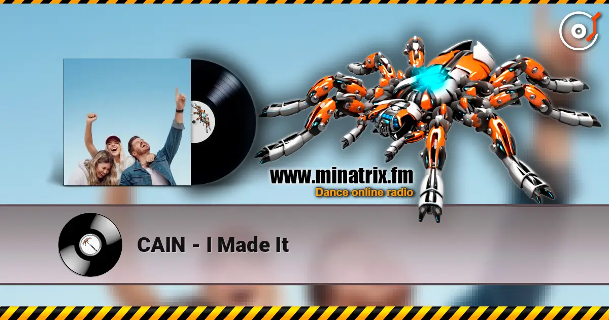 CAIN - I Made It listen online in high quality | Minatrix.FM