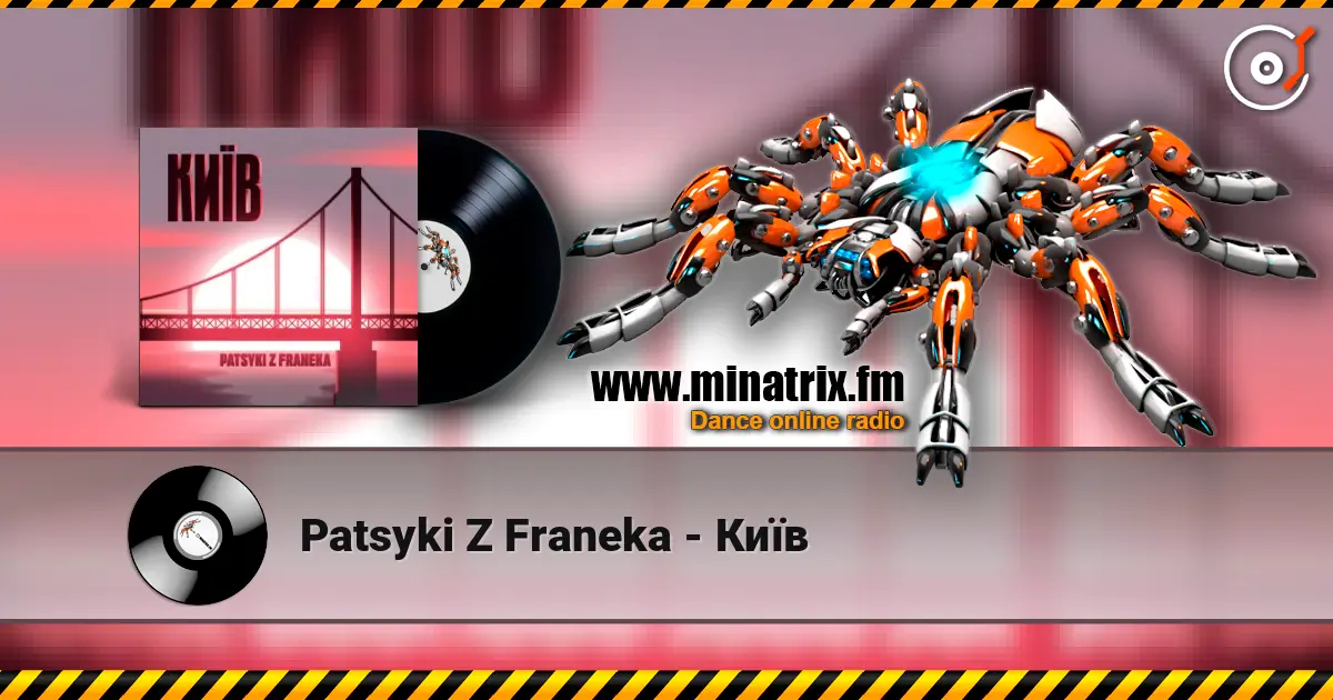 Patsyki Z Franeka - Київ listen online in high quality | Minatrix.FM
