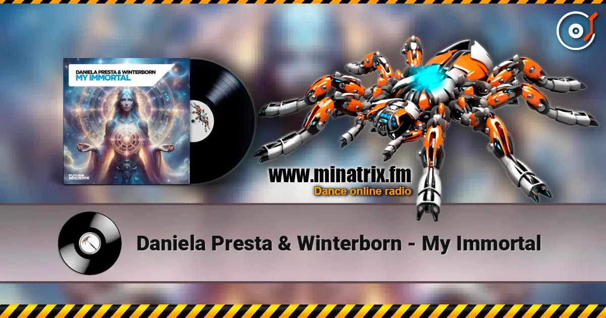 Daniela Presta & Winterborn - My Immortal 高品质在线收听 | Minatrix.FM