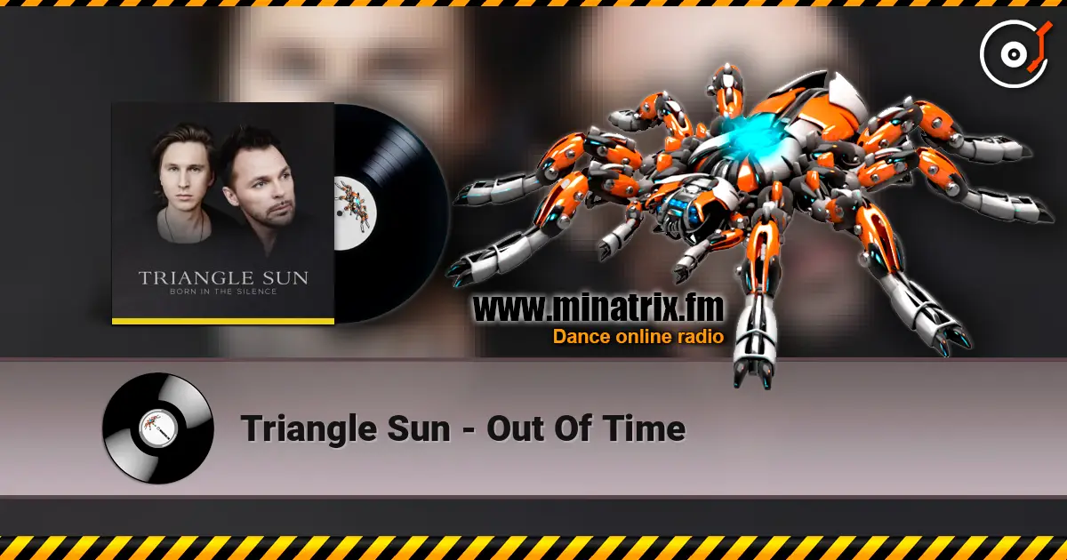 Triangle Sun - Out Of Time 高品质在线收听 | Minatrix.FM