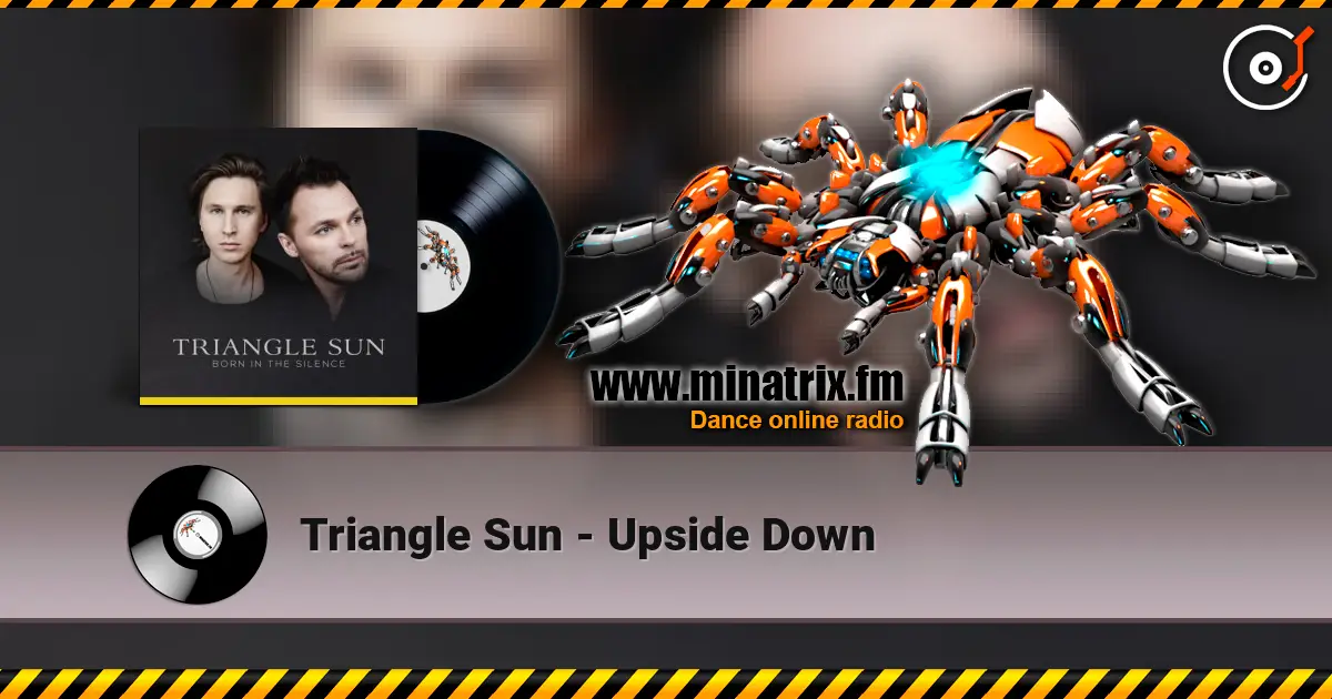 Triangle Sun - Upside Down 高品质在线收听 | Minatrix.FM