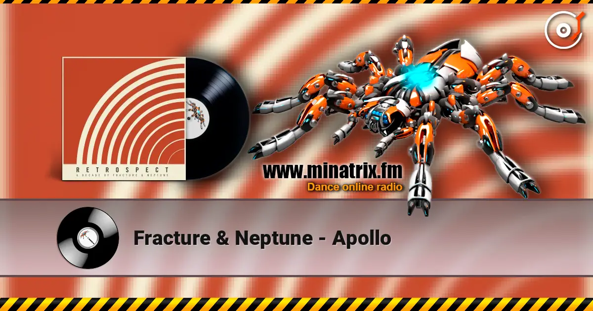 Fracture & Neptune - Apollo 高品质在线收听 | Minatrix.FM