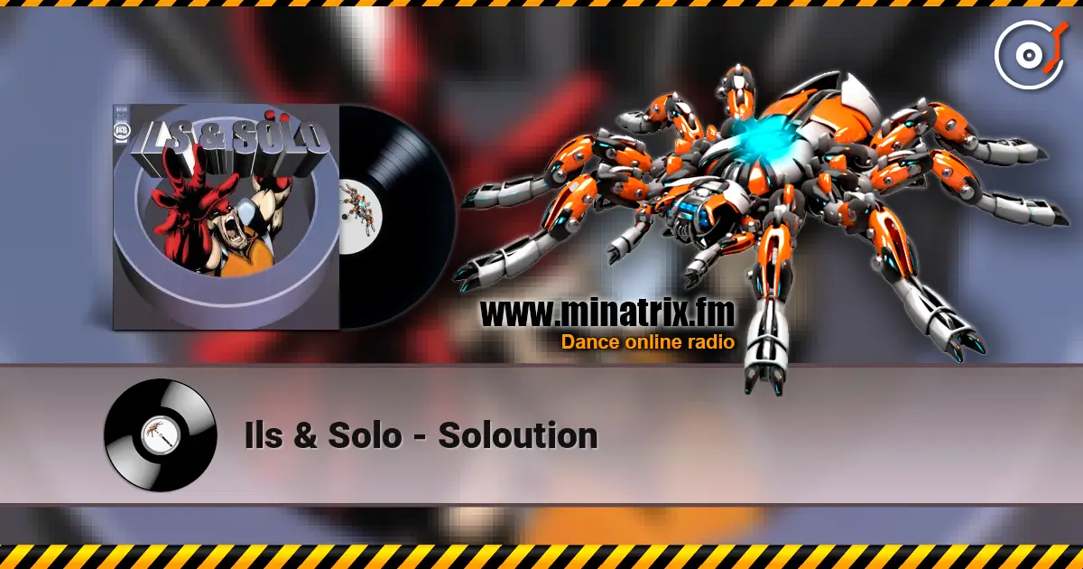 Ils & Solo - Soloution 高品质在线收听 | Minatrix.FM