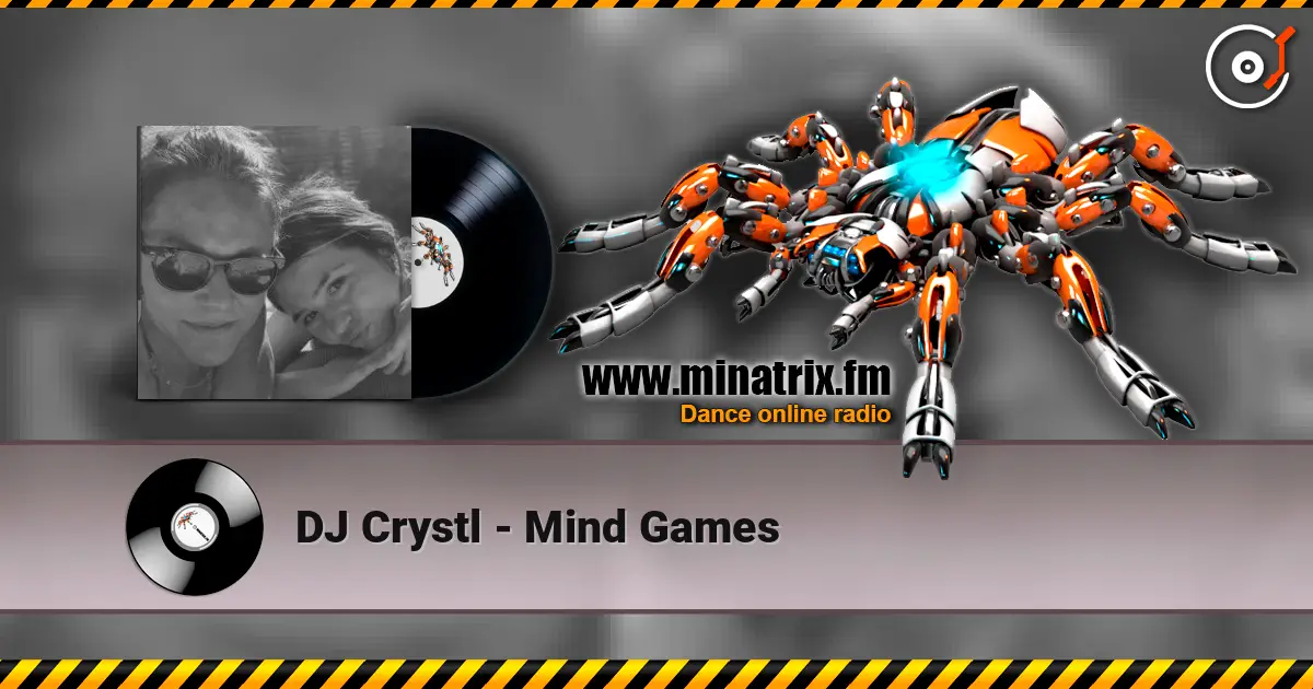 DJ Crystl - Mind Games 高品质在线收听 | Minatrix.FM