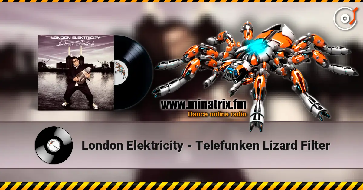 London Elektricity - Telefunken Lizard Filter 高品质在线收听 | Minatrix.FM