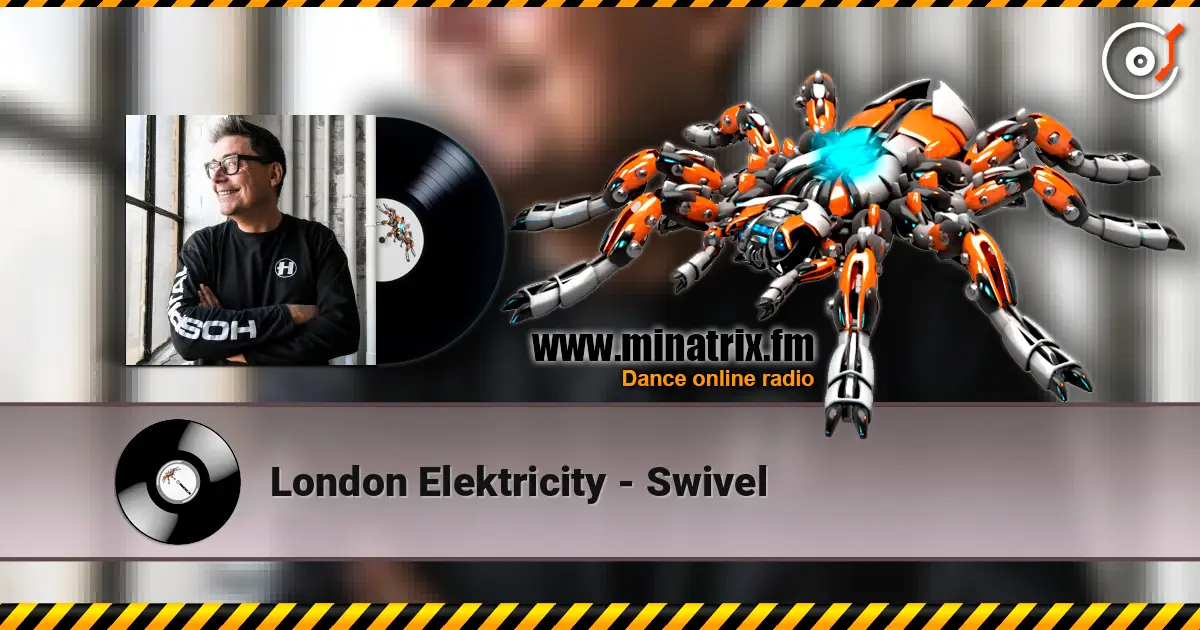 London Elektricity - Swivel 高品质在线收听 | Minatrix.FM