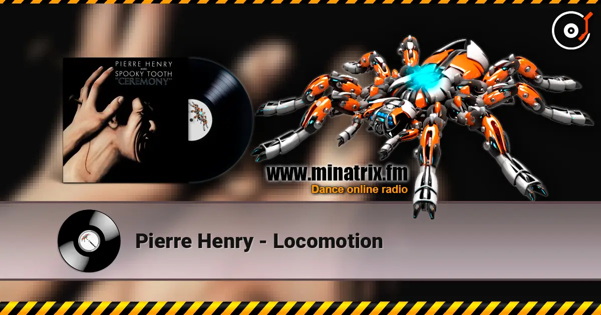Pierre Henry - Locomotion 高品质在线收听 | Minatrix.FM