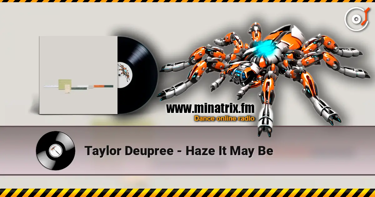 Taylor Deupree - Haze It May Be 高品质在线收听 | Minatrix.FM