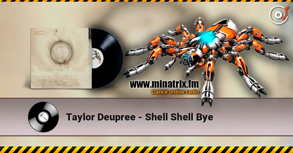 Taylor Deupree - Shell Shell Bye 高品质在线收听 | Minatrix.FM