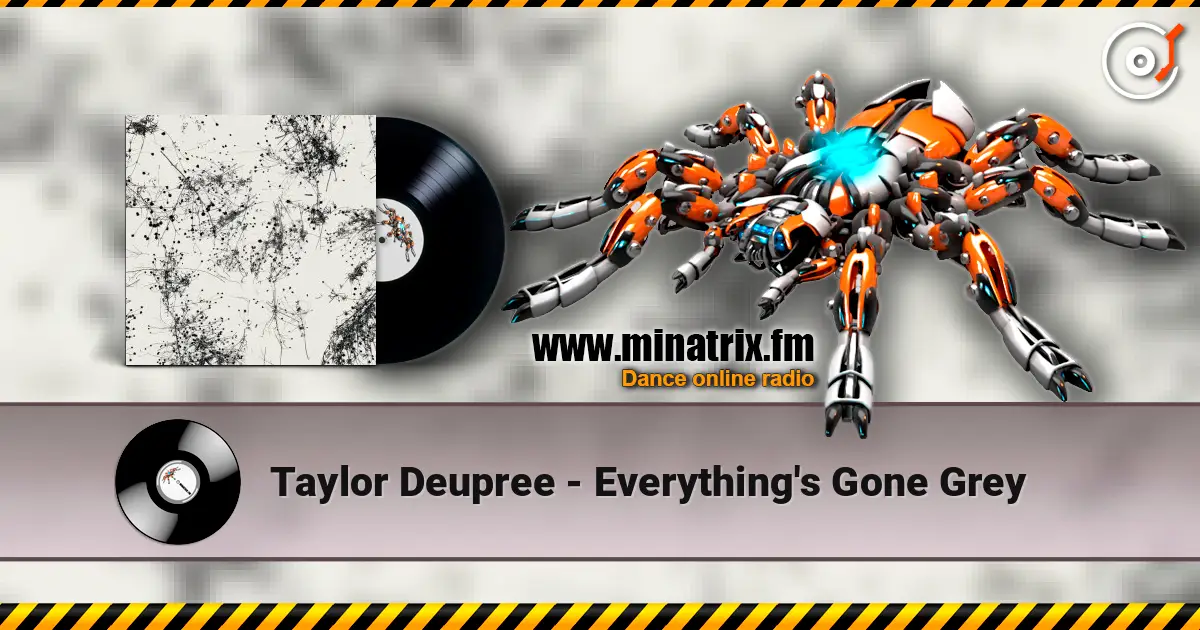 Taylor Deupree - Everything's Gone Grey 高品质在线收听 | Minatrix.FM