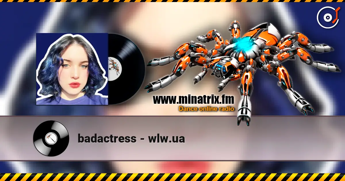 badactress - wlw.ua 高品质在线收听 | Minatrix.FM