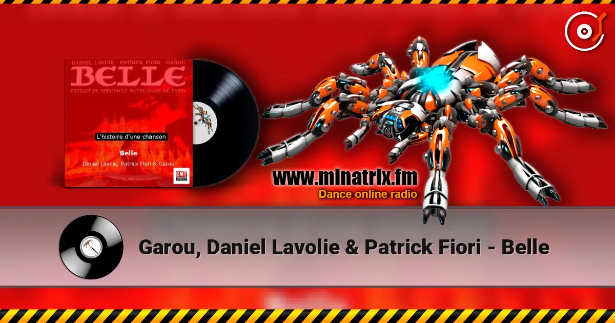 Garou, Daniel Lavolie & Patrick Fiori - Belle 高品质在线收听 | Minatrix.FM