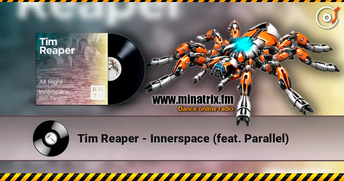 Tim Reaper - Innerspace (feat. Parallel) 高品质在线收听 | Minatrix.FM