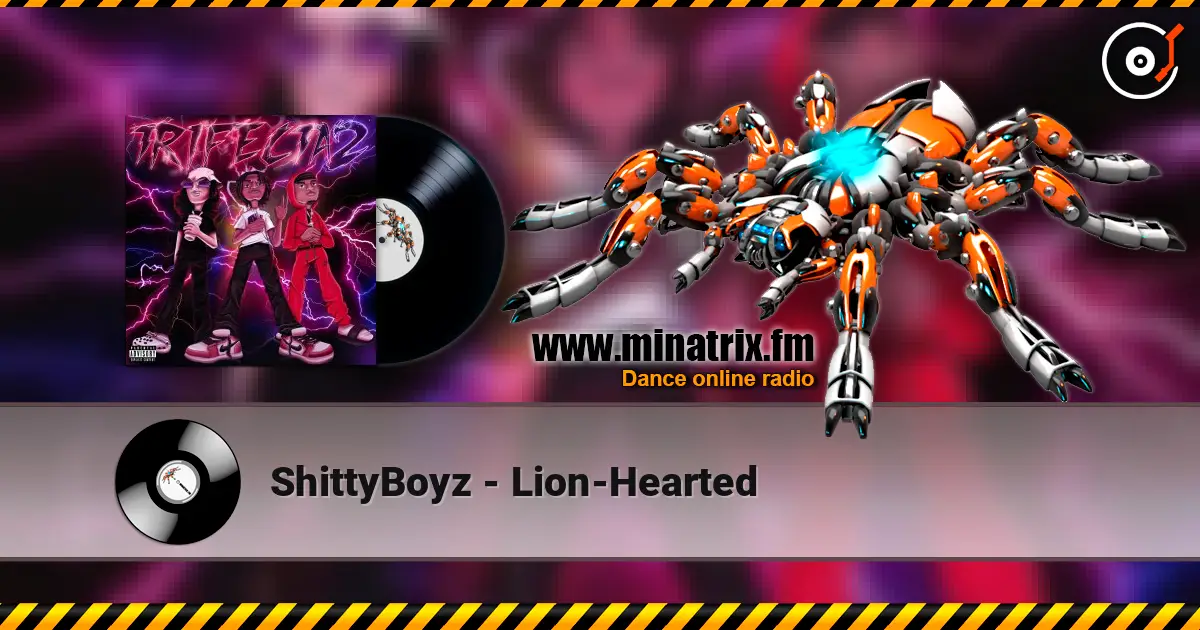 ShittyBoyz - Lion-Hearted 高品质在线收听 | Minatrix.FM