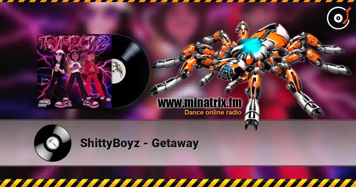 ShittyBoyz - Getaway 高品质在线收听 | Minatrix.FM
