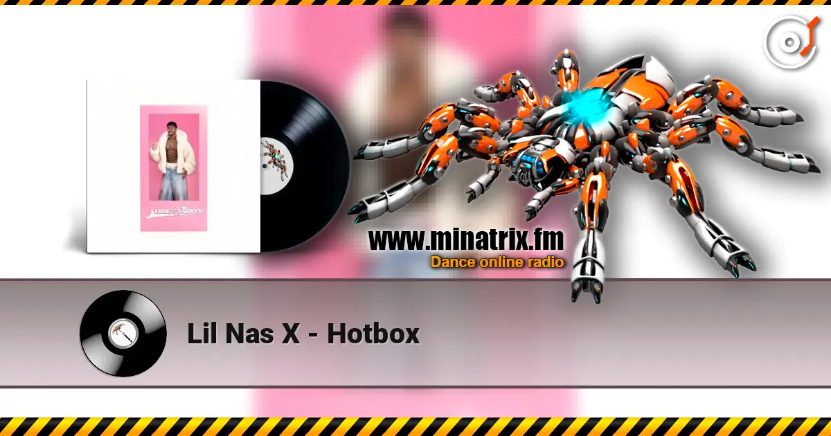 Lil Nas X - Hotbox 高品质在线收听 | Minatrix.FM