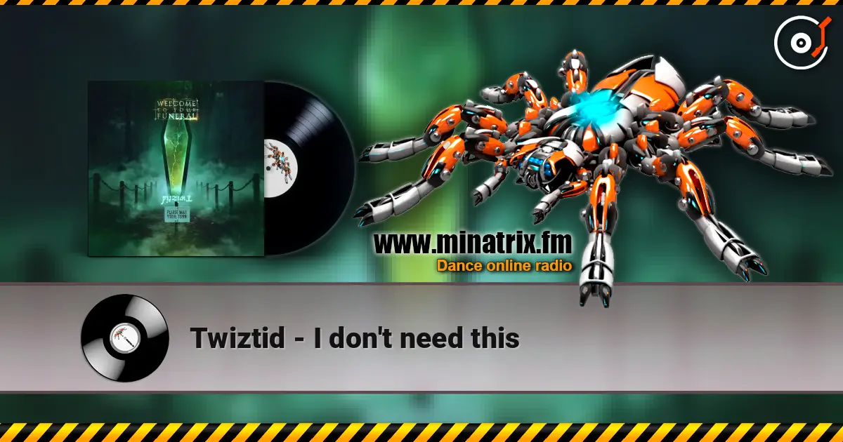 Twiztid - I don't need this 高品质在线收听 | Minatrix.FM