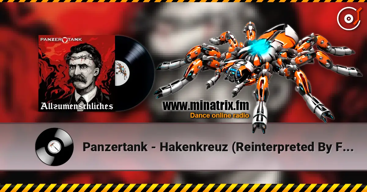 Panzertank - Hakenkreuz (Reinterpreted By Freaky Mind) 高品质在线收听 | Minatrix.FM