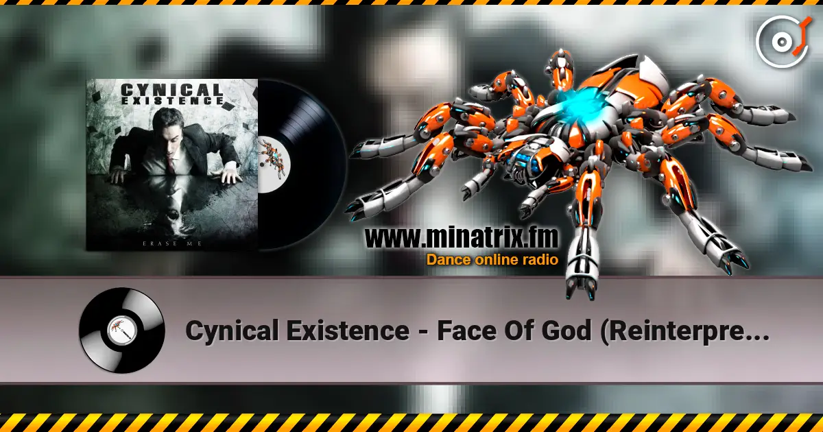 Cynical Existence - Face Of God (Reinterpreted By Freaky Mind) 高品质在线收听 | Minatrix.FM