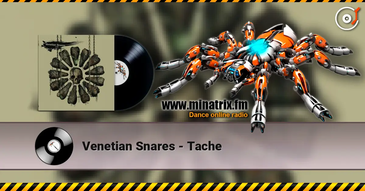 Venetian Snares - Tache 高品质在线收听 | Minatrix.FM