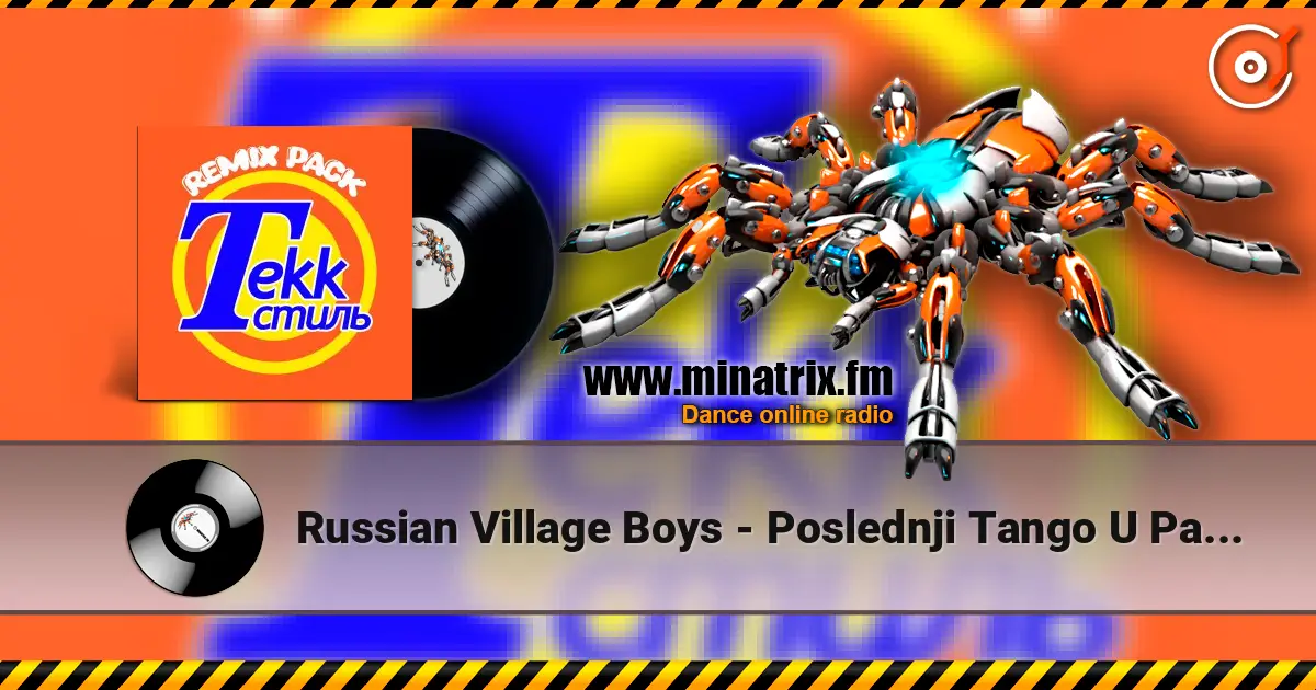 Russian Village Boys - Poslednji Tango U Parizu (YusiJusi Remix) 高品质在线收听 | Minatrix.FM