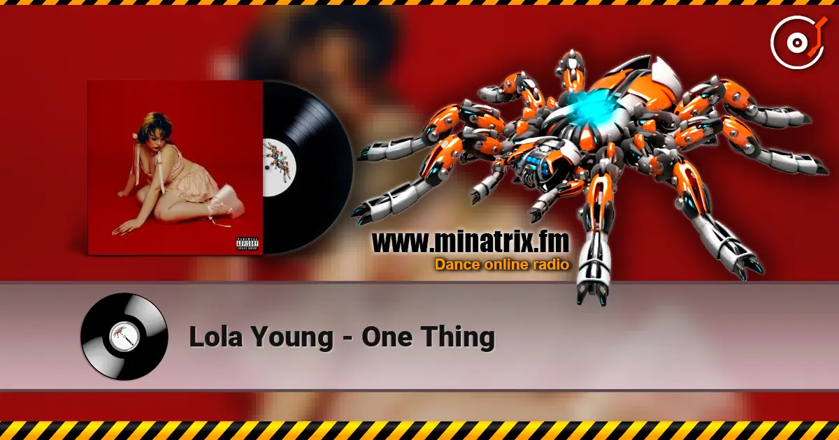 Lola Young - One Thing 高品质在线收听 | Minatrix.FM