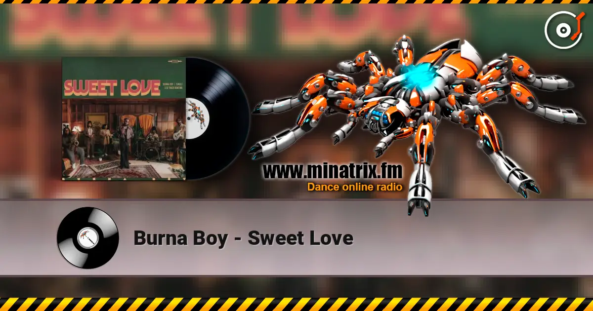 Burna Boy - Sweet Love 高品质在线收听 | Minatrix.FM