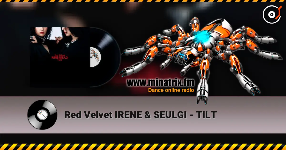 Red Velvet IRENE & SEULGI - TILT 高品质在线收听 | Minatrix.FM