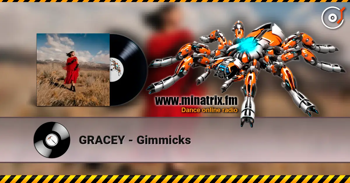 GRACEY - Gimmicks 高品质在线收听 | Minatrix.FM