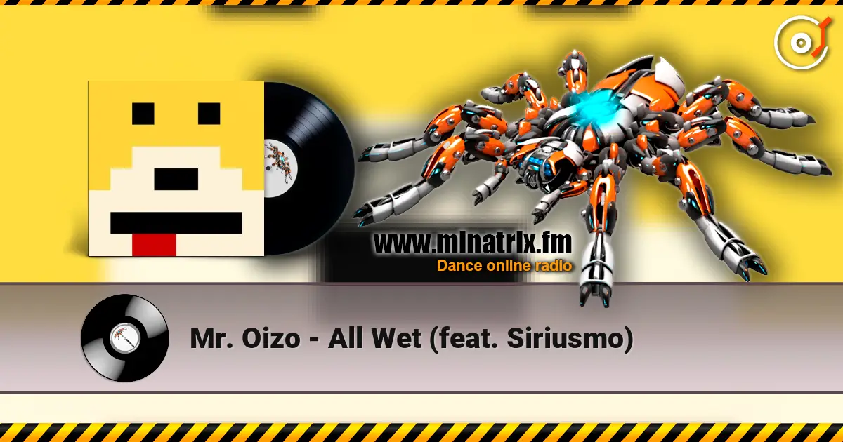 Mr. Oizo - All Wet (feat. Siriusmo) 高品质在线收听 | Minatrix.FM