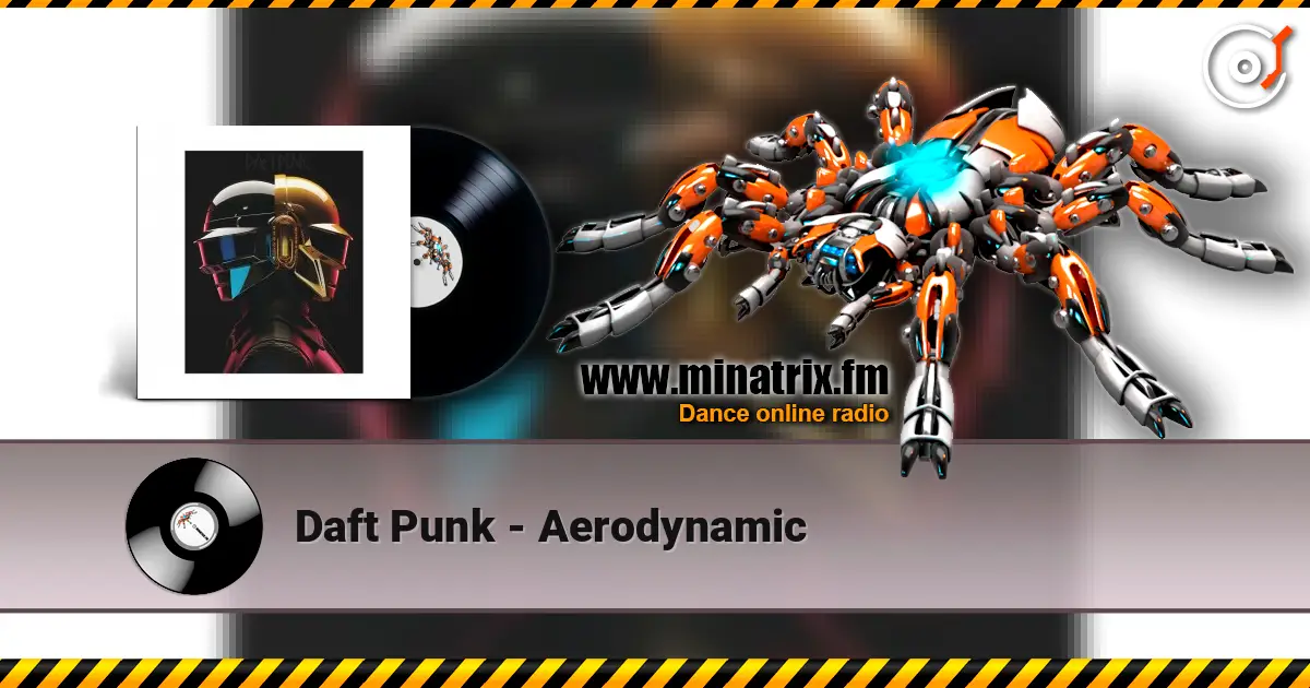 Daft Punk - Aerodynamic 高品质在线收听 | Minatrix.FM