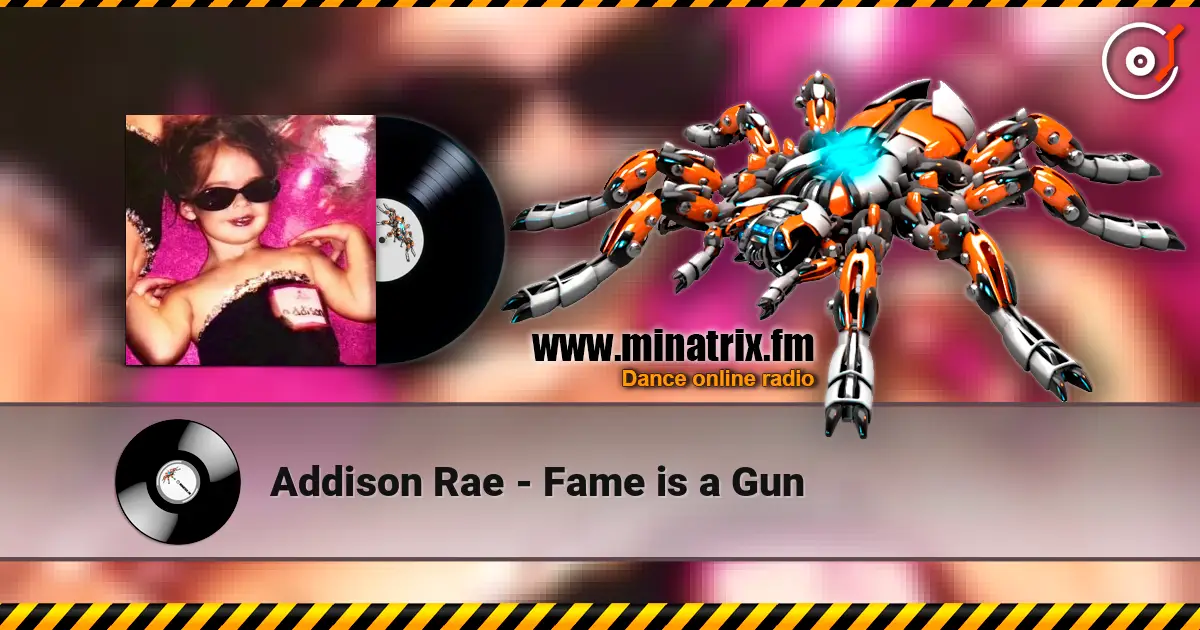 Addison Rae - Fame is a Gun 高品质在线收听 | Minatrix.FM