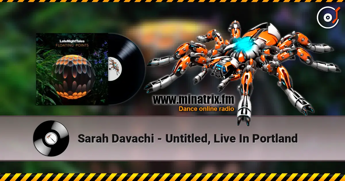Sarah Davachi - Untitled, Live In Portland 高品质在线收听 | Minatrix.FM