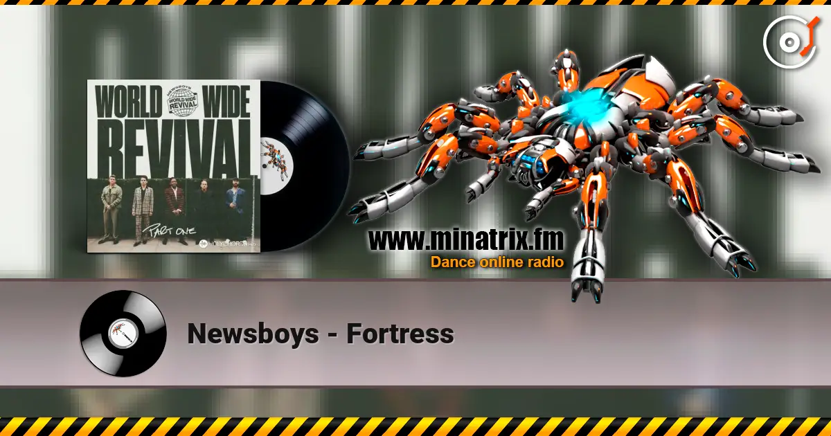 Newsboys - Fortress 高品质在线收听 | Minatrix.FM