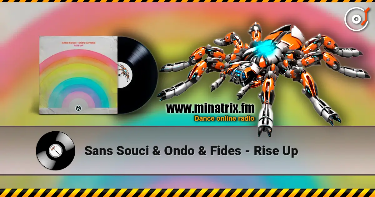 Sans Souci & Ondo & Fides - Rise Up 高品质在线收听 | Minatrix.FM