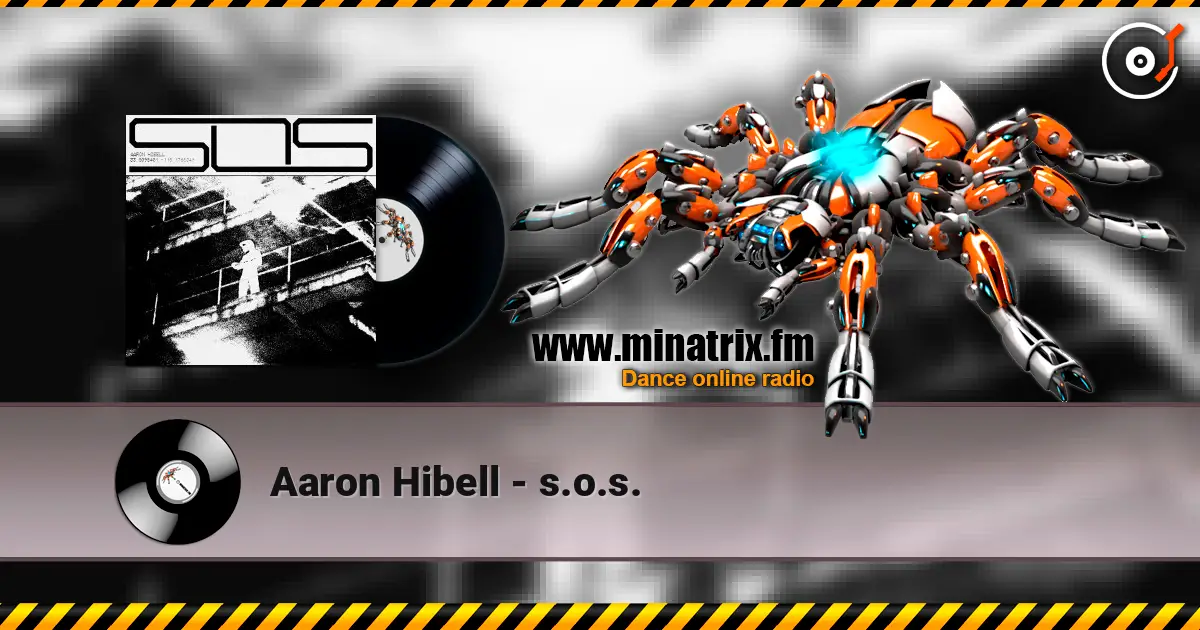 Aaron Hibell - s.o.s. 高品质在线收听 | Minatrix.FM