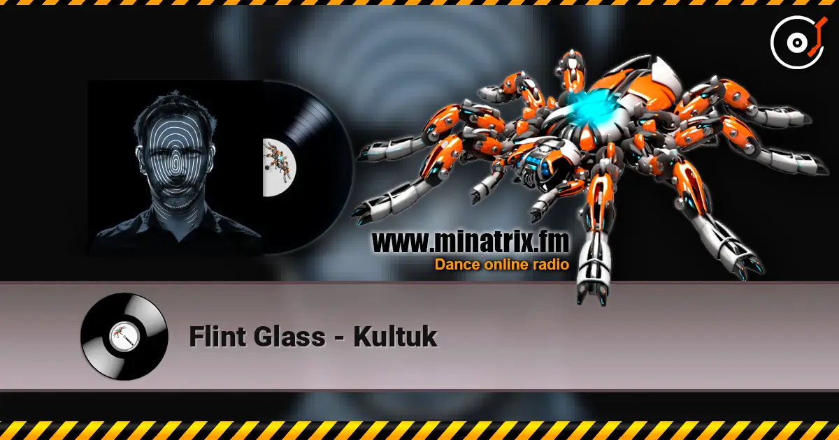 Flint Glass - Kultuk 高品质在线收听 | Minatrix.FM