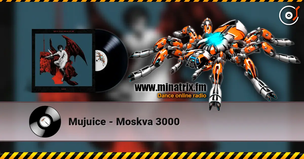 Mujuice - Moskva 3000 高品质在线收听 | Minatrix.FM
