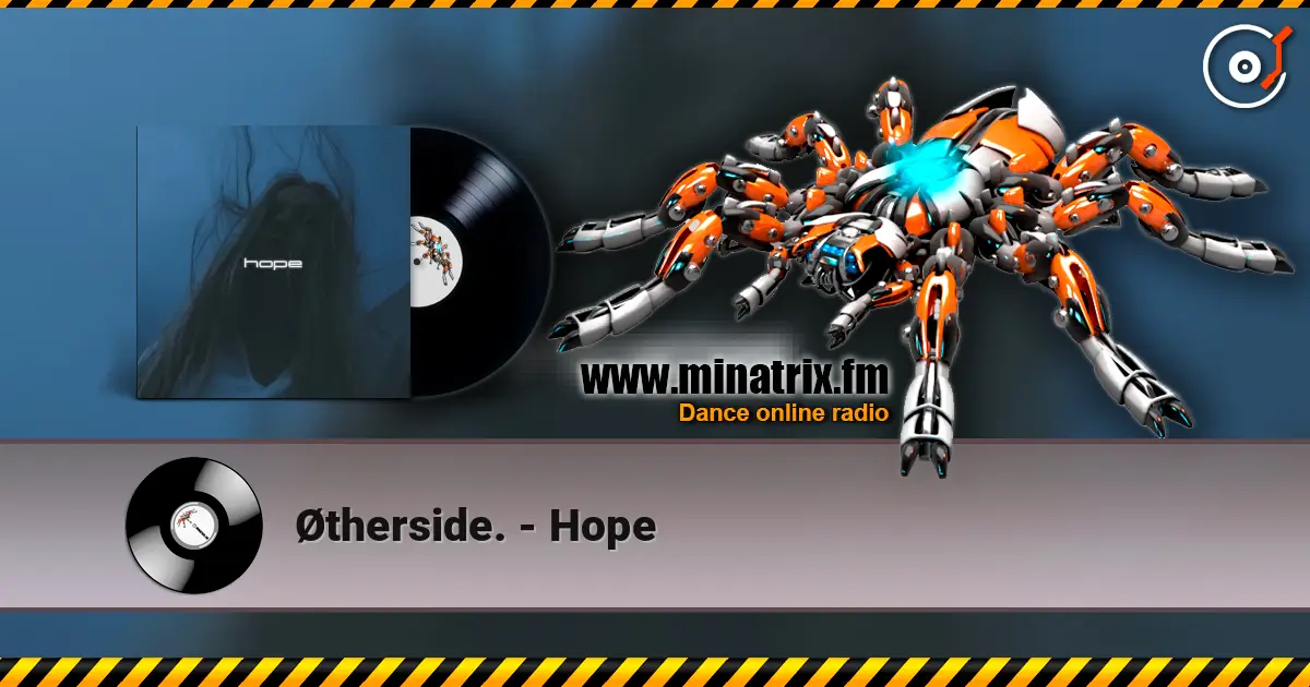 Øtherside. - Hope 高品质在线收听 | Minatrix.FM