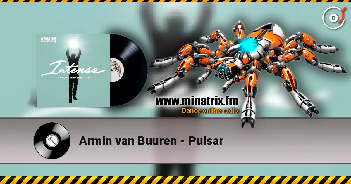 Armin van Buuren - Pulsar listen online in high quality | Minatrix.FM