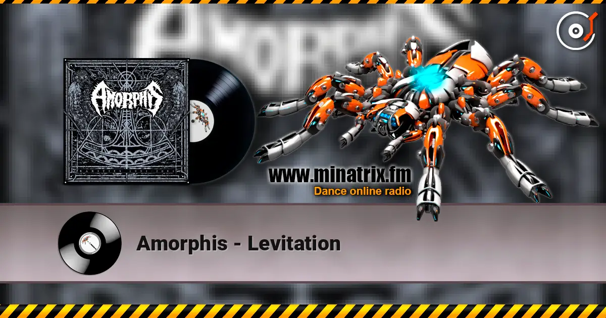 Amorphis - Levitation 高品质在线收听 | Minatrix.FM