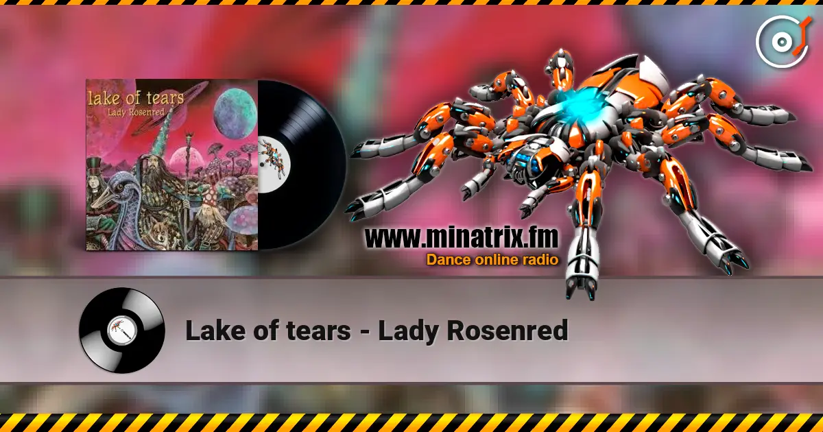 Lake of tears - Lady Rosenred 高品质在线收听 | Minatrix.FM