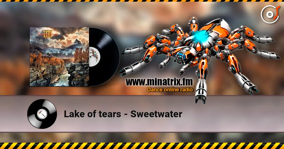Lake of tears - Sweetwater 高品质在线收听 | Minatrix.FM